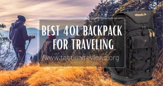Best 40l backpack for traveling